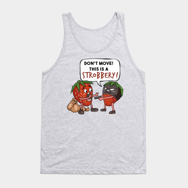 This Is A Strobbery Tank Top by Photomisak72